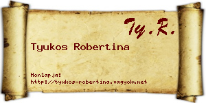 Tyukos Robertina névjegykártya